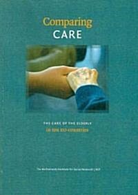 Care for the Elderly in European Countries: An International Comparison (Paperback, Aksant Imprint)