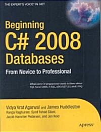 Beginning C# 2008 Databases: From Novice to Professional (Paperback)