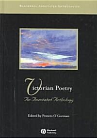 Victorian Poetry: An Annotated Anthology (Hardcover)