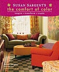Susan Sargents the Comfort of Color (Hardcover)