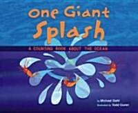 One Giant Splash: A Counting Book about the Ocean (Library Binding)