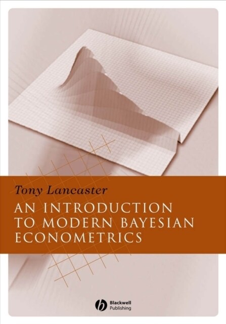 Introduction to Modern Bayesian Econometrics (Paperback)