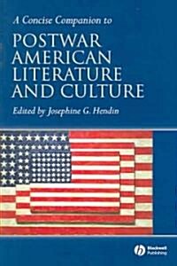 A Concise Companion to Postwar Amerian Literature and Culture (Paperback, Revised)