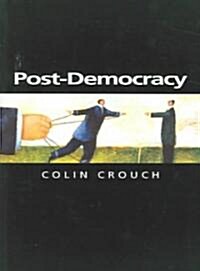 Post-democracy (Paperback)