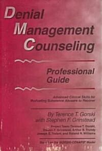 Denial Management Counseling Professional Guide (Paperback)