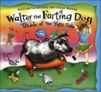 Walter the farting dog : trouble at the yard sale 