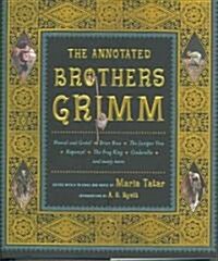 The Annotated Brothers Grimm (Hardcover)
