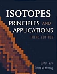 Isotopes: Principles and Applications (Hardcover, 3, Revised)