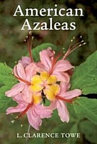 American Azaleas (Hardcover)