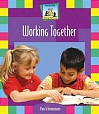 Working Together (Library Binding)