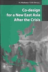 Co-Design for a New East Asia After the Crisis (Paperback)