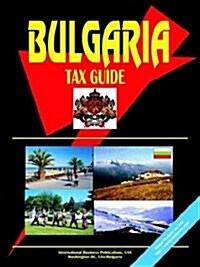 Bulgaria Tax Guide (Paperback)