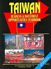 Taiwan Business and Investment Opportunities Yearbook (Paperback)