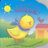 Good Morning, Chick! (Board Book)