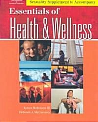 Sexuality Supplement for Robinson/McCormick S Essentials of Health and Wellness (Paperback)