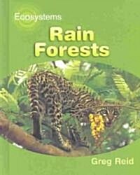 Rain Forests (Ecosys) (Hardcover)