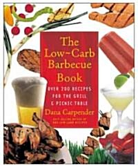 The Low-Carb Barbecue Book (Paperback)