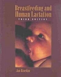 Breastfeeding and Human Lactation (Hardcover, CD-ROM, 3rd)