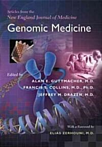 Genomic Medicine: Articles from the New England Journal of Medicine (Paperback)