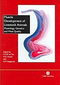 Muscle Development of Livestock Animals : Physiology, Genetics and Meat Quality (Hardcover)