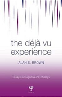 The Deja Vu Experience (Hardcover)