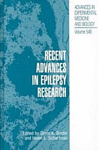 Recent Advances in Epilepsy Research (Hardcover, 2004)