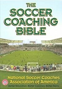 The Soccer Coaching Bible (Paperback)