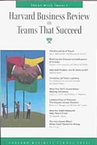 Harvard Business Review on Teams That Succeed (Paperback)