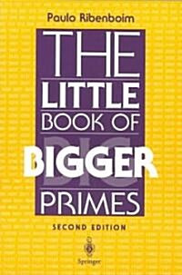The Little Book of Bigger Primes (Paperback, 2, 2004)