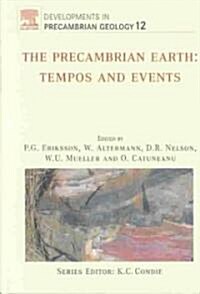 The Precambrian Earth : Tempos and Events (Hardcover)