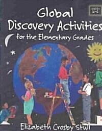 Global Discovery Activities for the Elementary Grades (Paperback)