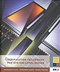 Verification Techniques for System-Level Design (Hardcover)
