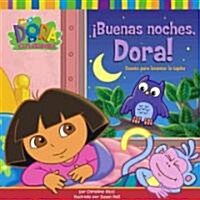 Buenas Noches, Dora! (Paperback)