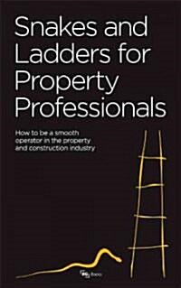Snakes and Ladders for Property Professionals (Paperback)