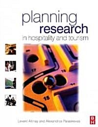 Planning Research in Hospitality and Tourism (Paperback)