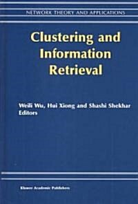 Clustering and Information Retrieval (Hardcover)
