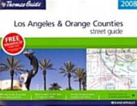 Thomas Guide 2008 Los Angeles & Orange Counties Street Guide (Paperback, Spiral)