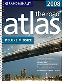 Rand Mcnally 2008 Deluxe Midsize Road Atlas United States/Canada/Mexico (SPI, Paperback)