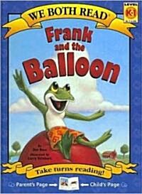 Frank and the Balloon: Level K-1 (Hardcover)