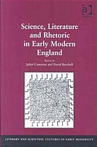 Science, Literature and Rhetoric in Early Modern England (Hardcover)