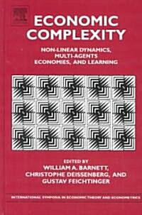 Economic Complexity : Non-Linear Dynamics, Multi-Agents Economies, and Learning (Hardcover)