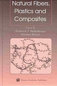 Natural Fibers, Plastics and Composites (Hardcover)