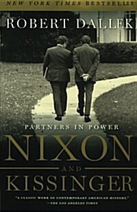 Nixon and Kissinger: Partners in Power (Paperback)