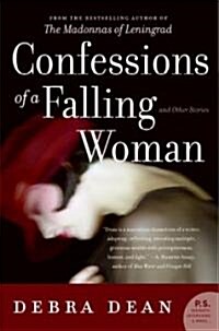 Confessions of a Falling Woman: And Other Stories (Paperback, Deckle Edge)
