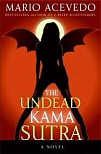 The Undead Kama Sutra (Paperback)