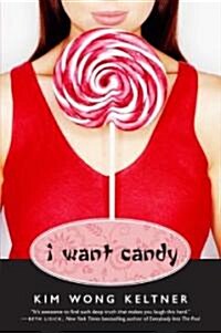 I Want Candy (Paperback)