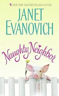 [중고] Naughty Neighbor (Mass Market Paperback)