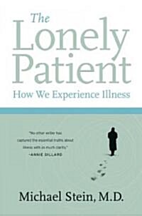 The Lonely Patient: How We Experience Illness (Paperback)