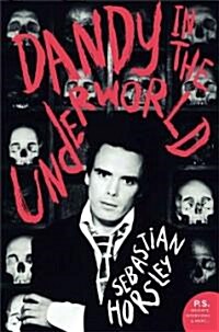 Dandy in the Underworld (Paperback)