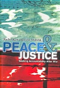 Peace and Justice (Paperback)